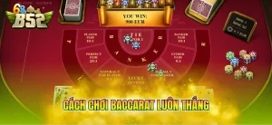 cach choi baccarat luon thang