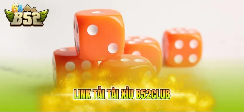 link tai tai xiu b52club